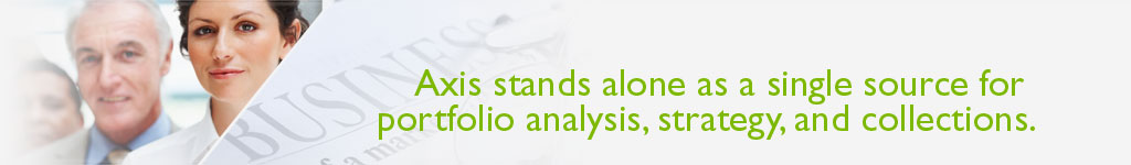 AXIS stands alone as a single source for portfolio analysis, strategy, and collections.